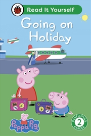 Buy Peppa Pig Going On Holiday: Read It Yourself - Level 2 Developing Reader