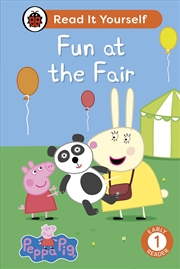 Buy Peppa Pig Fun At The Fair: Read It Yourself - Level 1 Early Reader