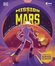 Buy Mission To Mars: Can You Survive In Space?