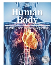 Buy Human Body A Children'S Encyclopedia