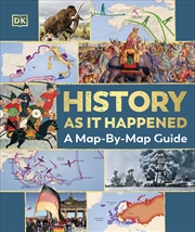 Buy History As It Happened: A Map-By-Map Guide
