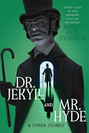 Buy Dr. Jekyll And Mr. Hyde & Other Stories