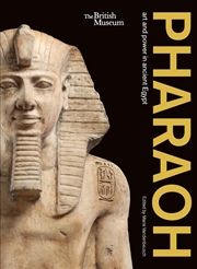 Buy Pharaoh : Art And Power In Ancient Egypt /Anglais