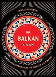 Buy The Balkan Kitchen