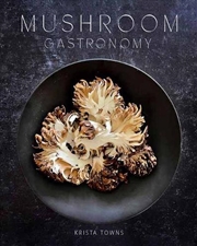 Buy Mushroom Gastronomy