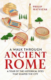 Buy A Walk Through Ancient Rome