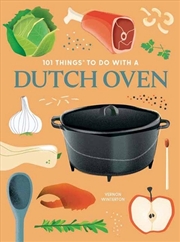 Buy 101 Things to Do With a Dutch Oven, new edition