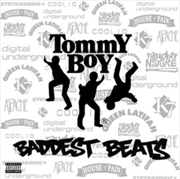 Buy Tommy Boy's Baddest Beats