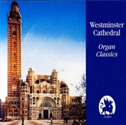 Buy Westminster Cathedral: Organ Classics