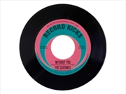 Buy Without You / Love Can'T Be Bo