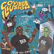 Buy Covidub Illusion: Dub You Craz