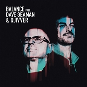 Buy Balance Presents Dave Seaman & Quivver