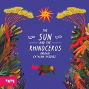 Buy Sun And The Rhinoceros