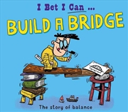 Buy I Bet I Can: Build A Bridge