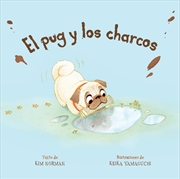 Buy El pug y los charcos (Spanish Edition)