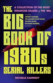 Buy Big Book of 1980's Serial Killers