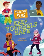 Buy Healthy Kids: Keep Yourself Safe