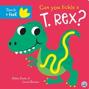 Buy Can You Tickle a T.rex?
