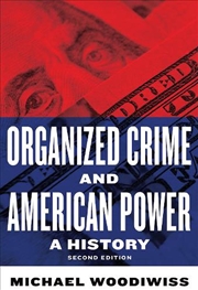 Buy Organized Crime and American Power
