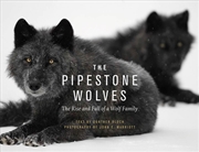 Buy The Pipestone Wolves