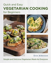 Buy Vegetarian Cooking for Beginners (Quick and Easy)