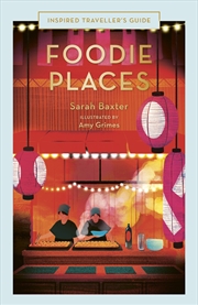 Buy Foodie Places (Inspired Traveller's Guide)