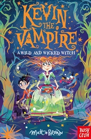 Buy A Wild and Wicked Witch (Kevin the Vampire 2)