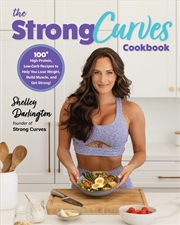 Buy The Strong Curves Cookbook