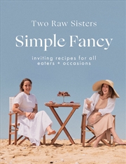 Buy Simple Fancy: Two Raw Sisters
