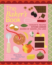 Buy The Baker'S Book | Favourite Recipes, Kitchen Wisdom, Shared By Bakers You Love