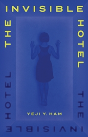 Buy The Invisible Hotel