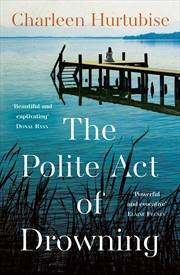 Buy The Polite Act of Drowning