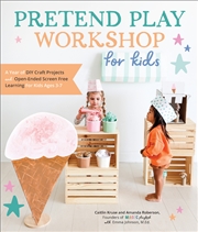 Buy Pretend Play Workshop for Kids