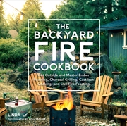 Buy The Backyard Fire Cookbook