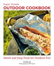 Buy Super Simple Outdoor Cookbook (Quick and Easy)