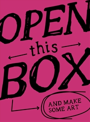 Buy Open This Box And Make Some Art