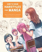 Buy How to Draw Hairstyles for Manga