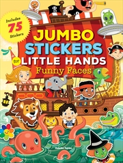 Buy Funny Faces (Jumbo Stickers for Little Hands)