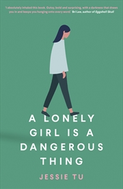 Buy A Lonely Girl is a Dangerous Thing
