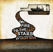 Buy Set Fire To The Stars 