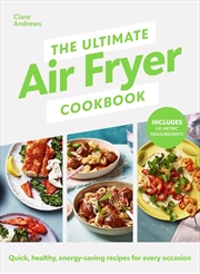 Buy Ultimate Air Fryer Cookbook