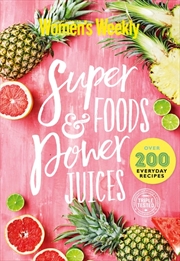 Buy Super Foods And Power Juices