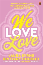 Buy We Love Love