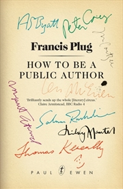 Buy Francis Plug: How to be a Public Author