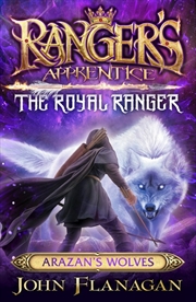 Buy Ranger's Apprentice The Royal Ranger 6: Arazan's Wolves