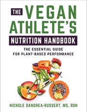 Buy Vegan Athlete's Nutrition Handbook