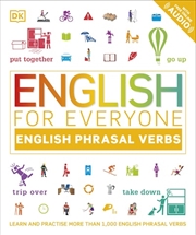 Buy English for Everyone English Phrasal Verbs