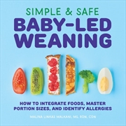 Buy Simple & Safe Baby-Led Weaning