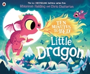 Buy Ten Minutes to Bed: Little Dragon