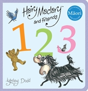 Buy Hairy Maclary and Friends: 123 in Maori and English
